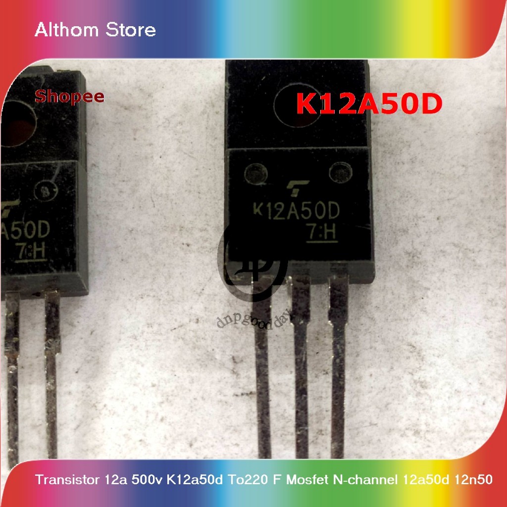 transistor 12a 500v k12a50d to220 f mosfet n-channel 12a50d 12n50