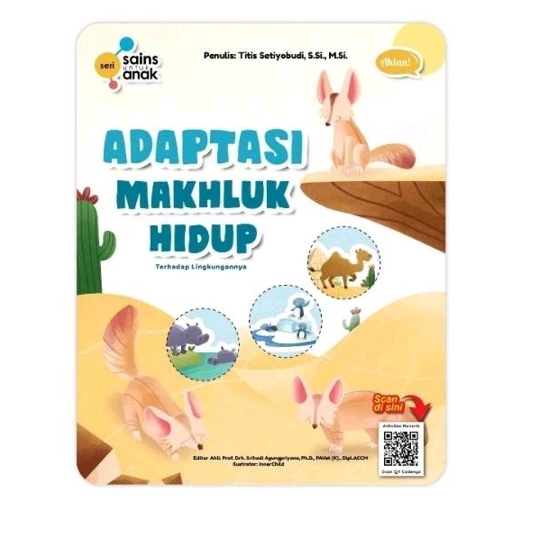 Seri Sains Anak Adaptasi Makhluk Hidup Terhadap Lingkungan Ahlan