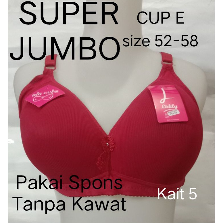 KODE B32Q BH CUP E  Super Jumbo hak Kait 5 R113484 size 52  58 Pakai Spons Tanpa kawat BRA Remaja De