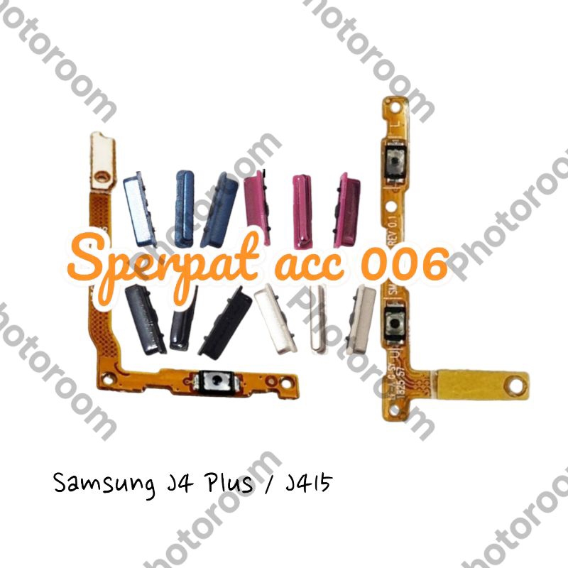 TOMBOL SET + FLEXIBEL ON OFF VOLUME SAMSUNG J4 PLUS / J4+ SAMSUNG J415 KOMPLIT SATU SET ORI