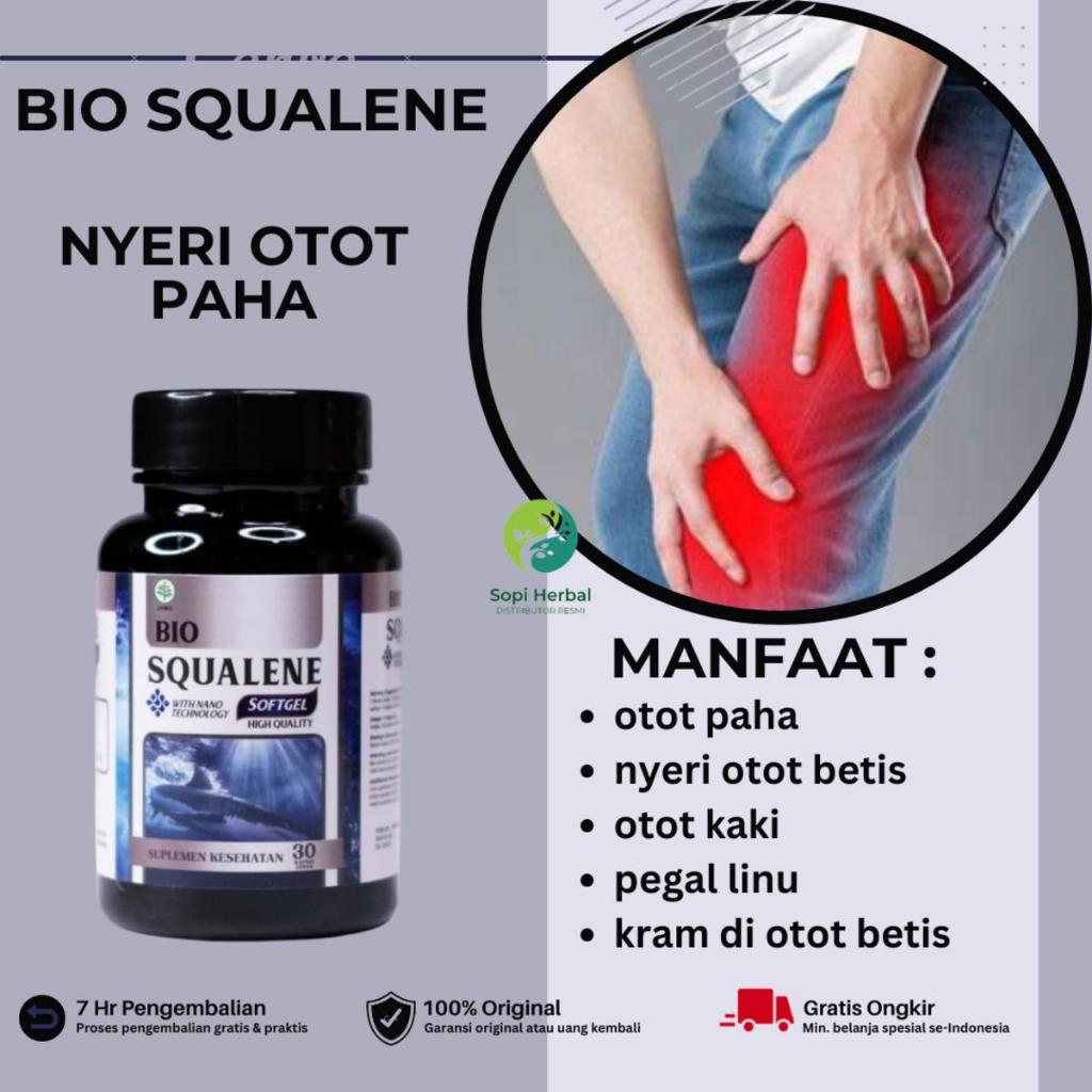 Bio Squalene -  Nyeri Paha Belakang, Nyeri Otot Paha dan Betis, Nyeri Sendi Paha