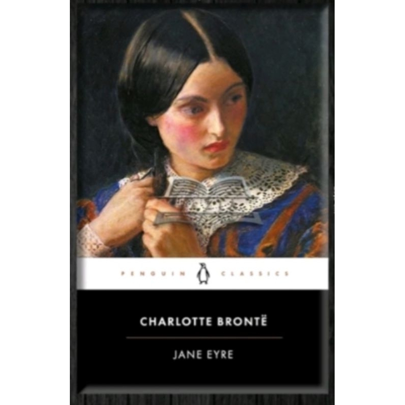 

JANE EYRE (PENGUIN CLASSICS) BY CHARLOTTE BRONTE