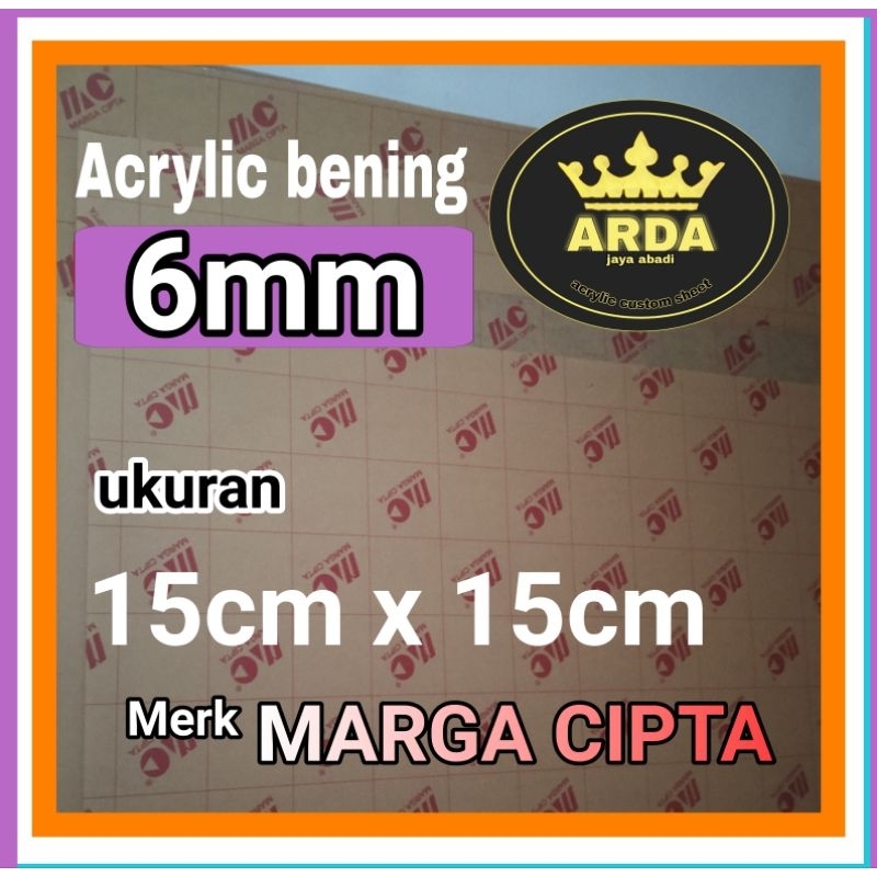

Akrilik 6mm bening 15 x 15 acrylic clear akrilik termurah lembaran akrilik marga cipta