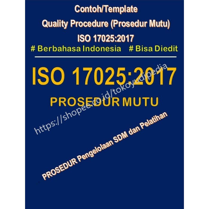 

Softcopy Contoh/Template Prosedur Pengelolaan SDM & Pelatihan ISO 17025:2017