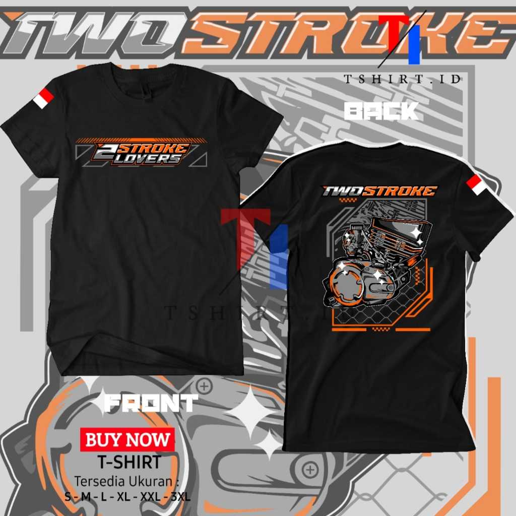 Kaos 2 Stroke Lovers  2 Tak Rx King | Kaos Pecinta Motor 2tak Kaos Dewasa Pria Wanita Keren Cotton C