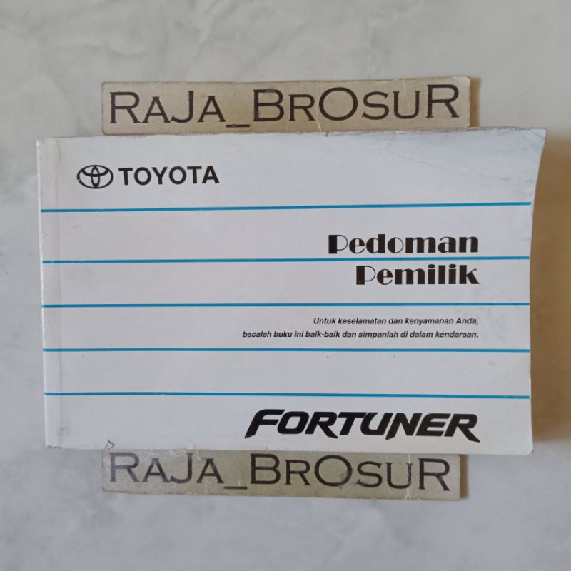 Buku Pedoman Pemilik/Manual Book/Owners Manual Toyota Fortuner 2005-2011 ORI Original