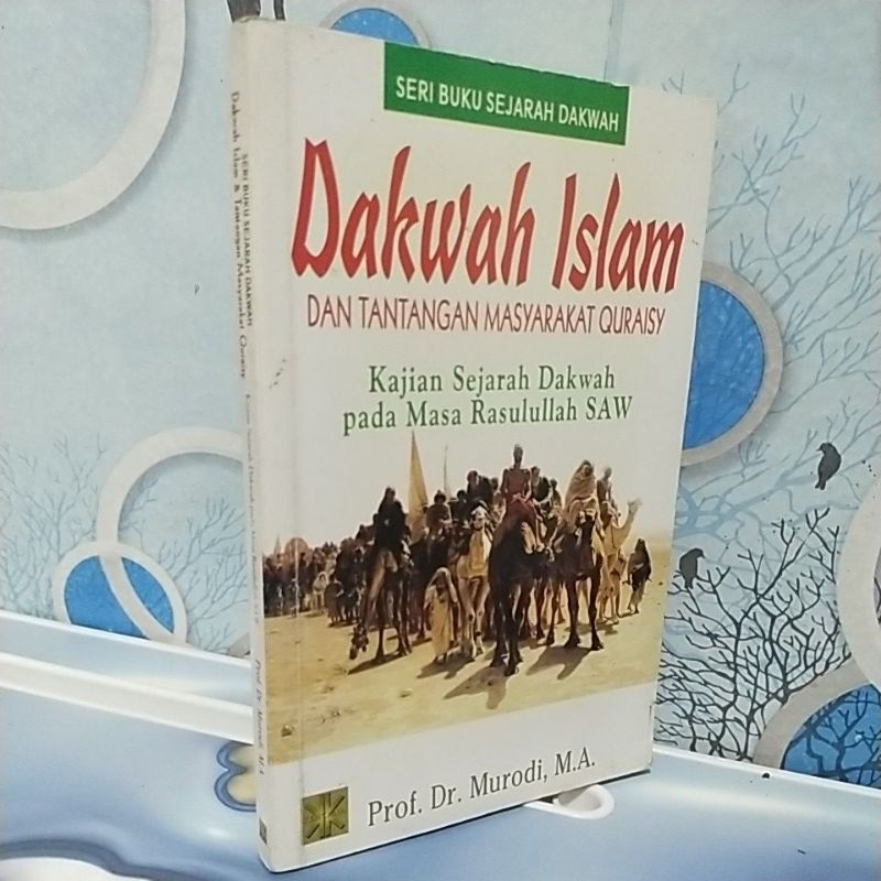 DAKWAH ISLAM DAN TANTANGAN MASYARAKAT QURAISY