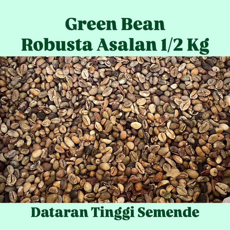 

GREEN BEAN ROBUSTA ASALAN / BIJI KOPI MENTAH SEMENDE / SEMENDO SUMATERA SELATAN 500g SIAP ROASTING /SANGRAI