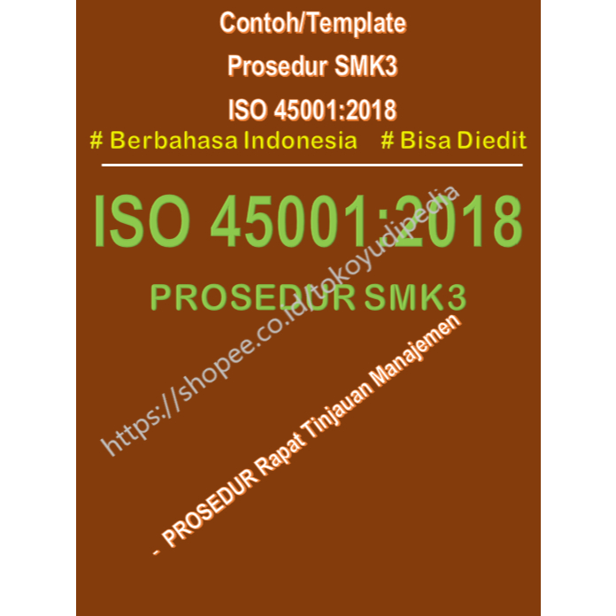 

Contoh/Template Prosedur Rapat Tinjauan Manajemen SMK3 ISO 45001:2018