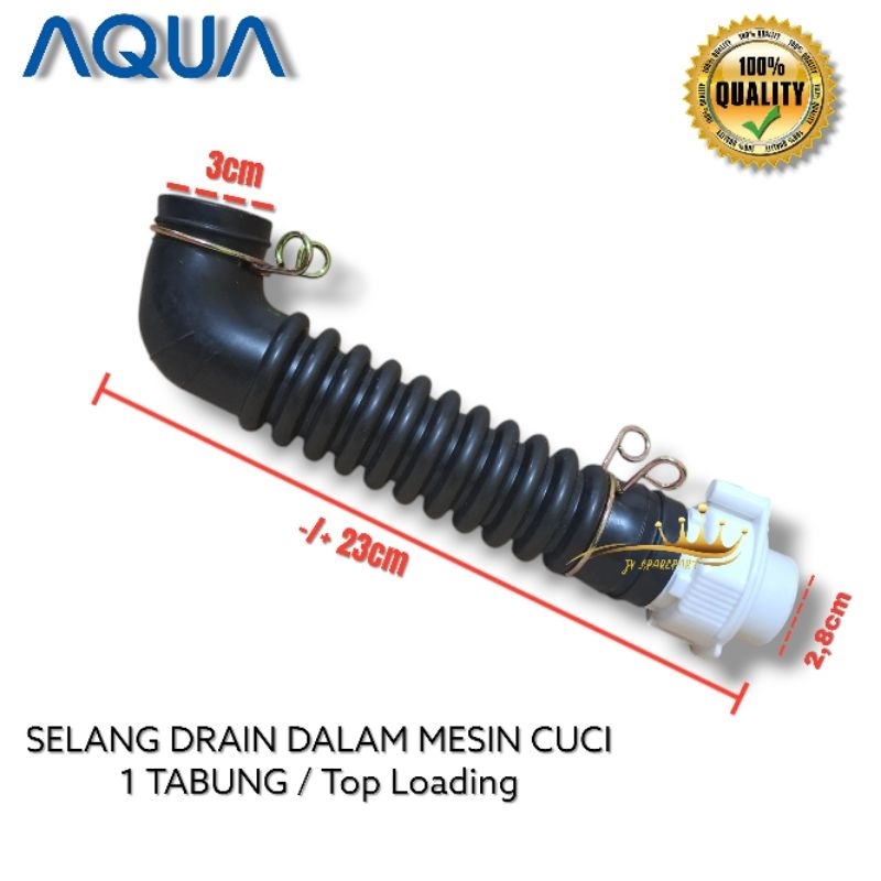 Selang Drain Dalam Mesin Cuci AQua 1 Tabung / Top Loading Bukaan Atas