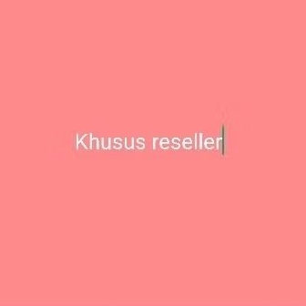 

nota khusus reseller