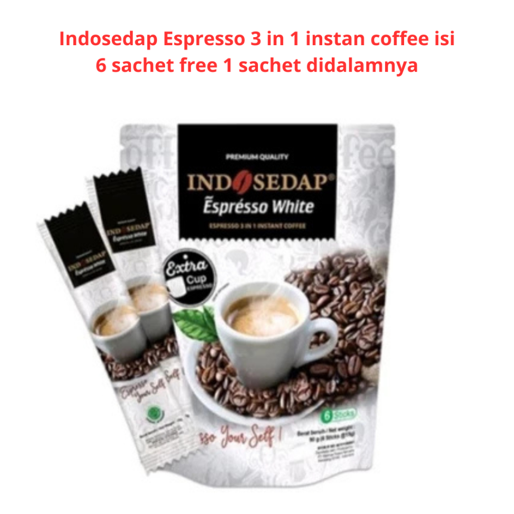 

Indosedap Espresso 3 in 1 instan coffee isi 6 sachet free 1 sachet didalamnya