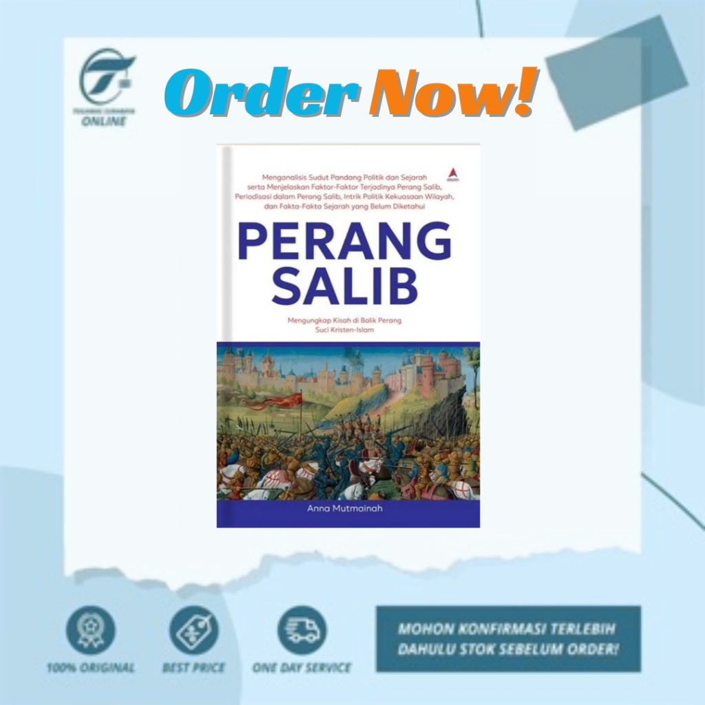 BUKU PERANG SALIB : MENGUNGKAP KISAH DI BALIK PERANG SUCI KRISTEN