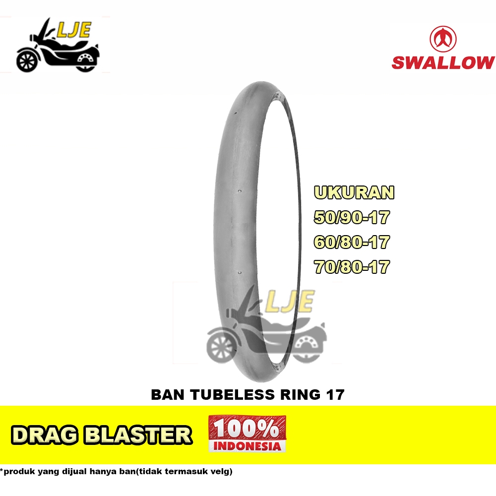 Swallow Ban Motor Drag Blaster Ring 17 Tubeless - Ban Baru Tubeless