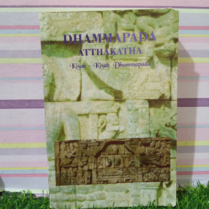 BUKU Dhammapada Atthakatha - Kisah Kisah Dhammapada