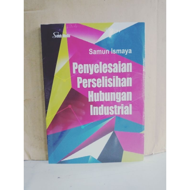 PENYELESAIAN PERSELISIHAN HUBUNGAN INDUSTRIAL