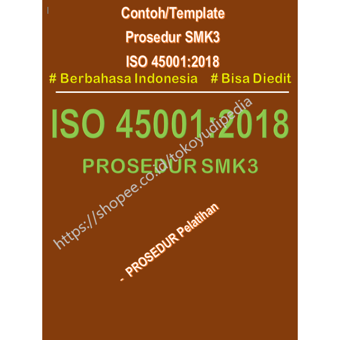 

Contoh/Template Prosedur Pelatihan SMK3 ISO 45001:2018