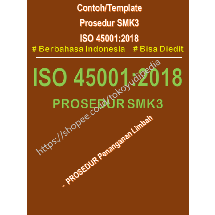 

Softcopy Contoh/Template Prosedur Penanganan Limbah SMK3 ISO 45001:2018
