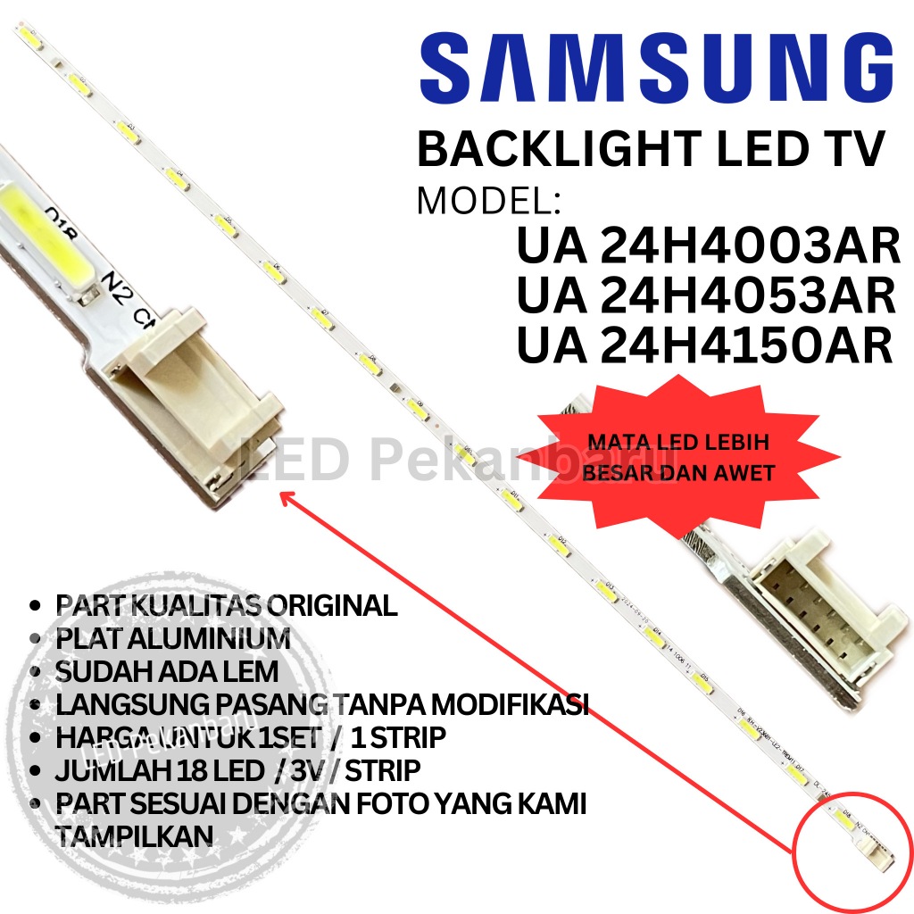 BACKLIGHT LED TV SAMSUNG 24 INC UA 24H4003 24H4053 24H4150 LAMPU BL