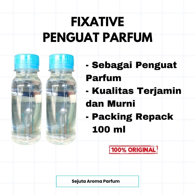 Fixative Fiksatif Penguat Parfum Ukuran 100 ml