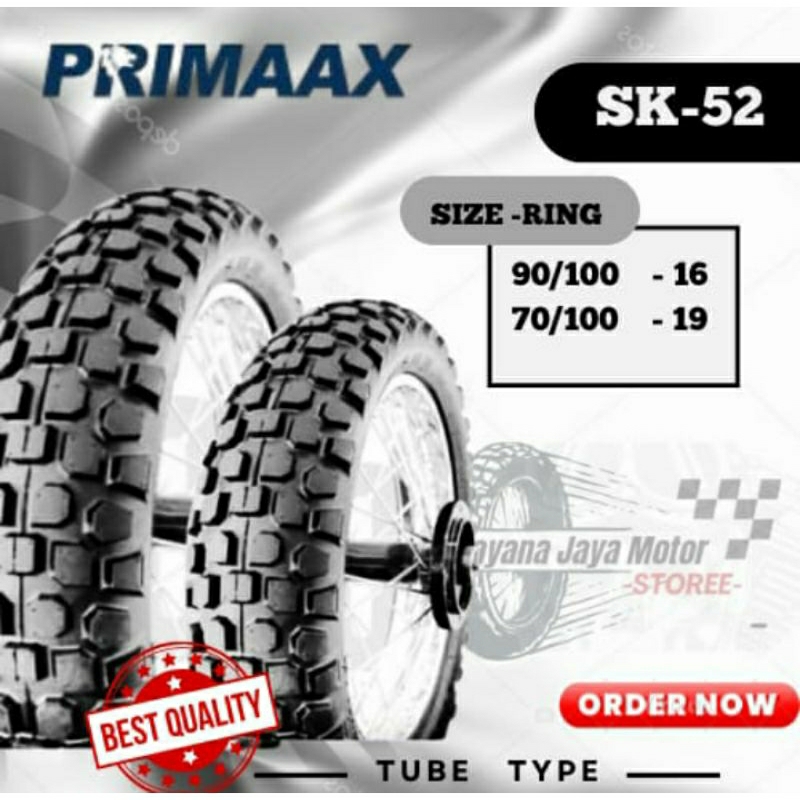 BAN TRAIL/TREL/CROSS SK 52 PRIMAAX RING 19 DAN 16 TERSEDIA UKURAN 90/100-16 70/100-19 TIPE BAN TUBE 