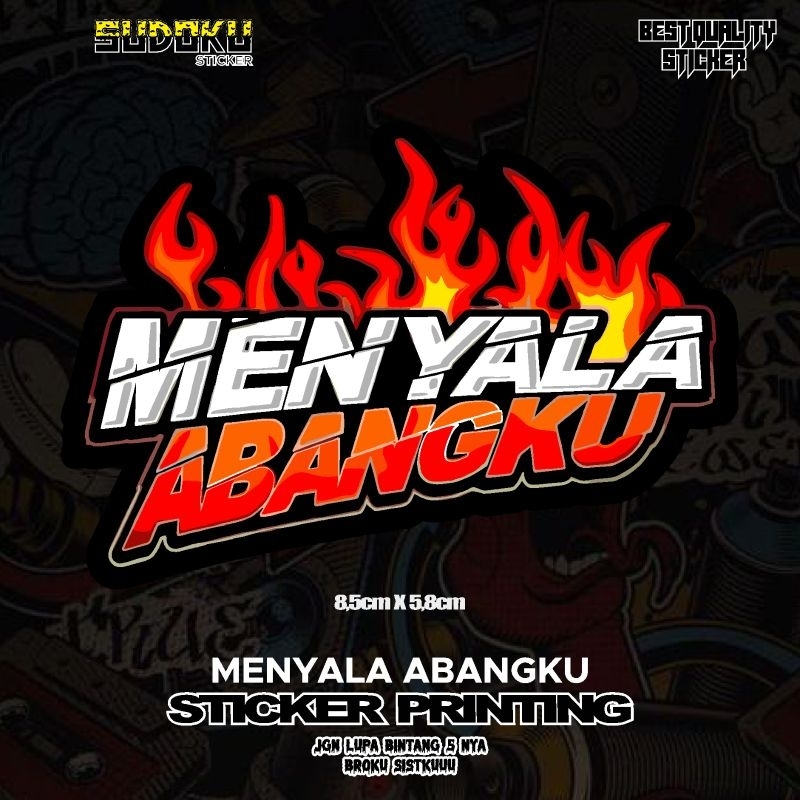

STICKER STIKER PRINTING MENYALA ABANGKU V1 VIRAL FYP AESTHETIC