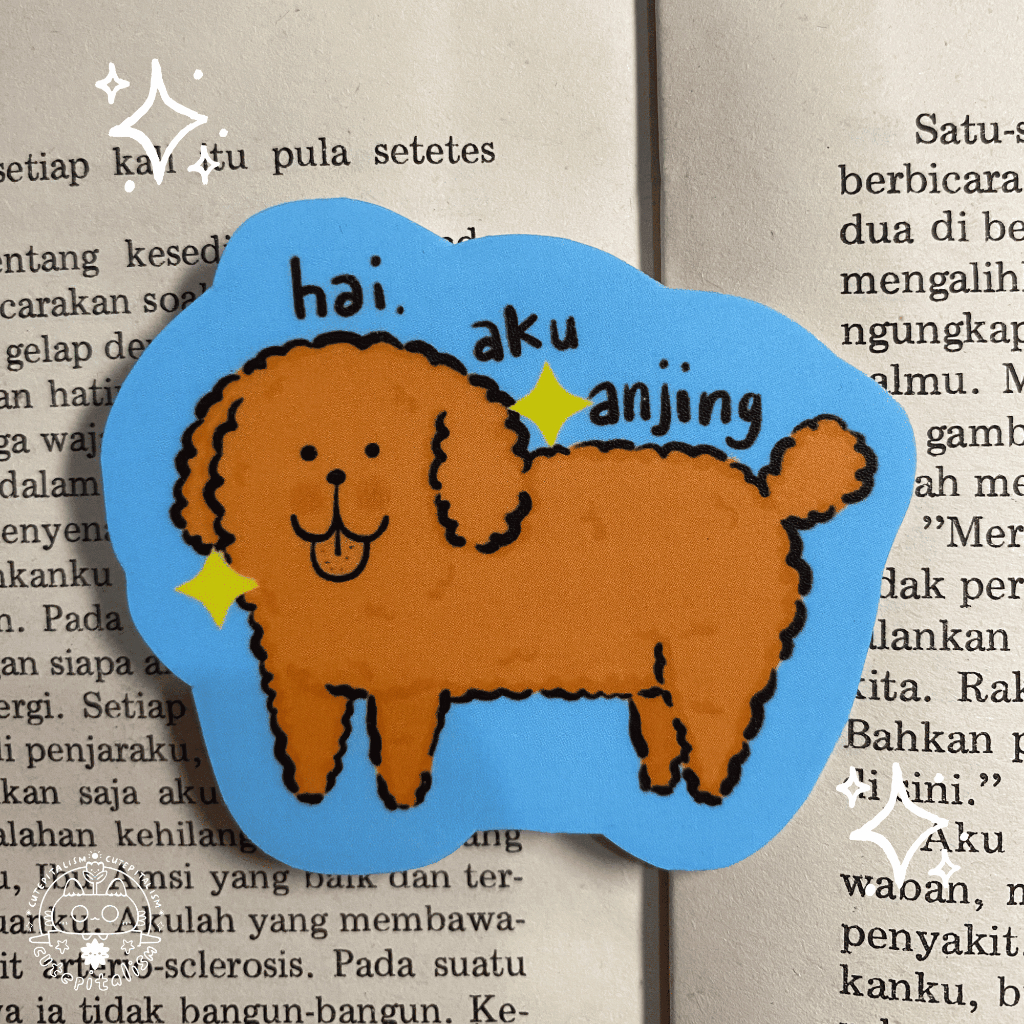 

Hai Aku Anjing | Vinyl Sticker | Cutepitalism