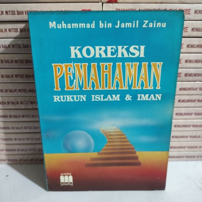 BUKU : KOREKSI PEMAHAMAN RUKUN ISLAM & IMAN