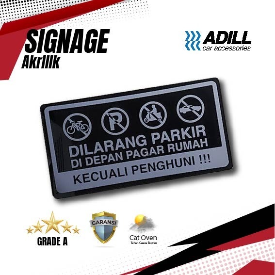 Sign Board Akrilik Tempel Dilarang Parkir Di Depan Rumah