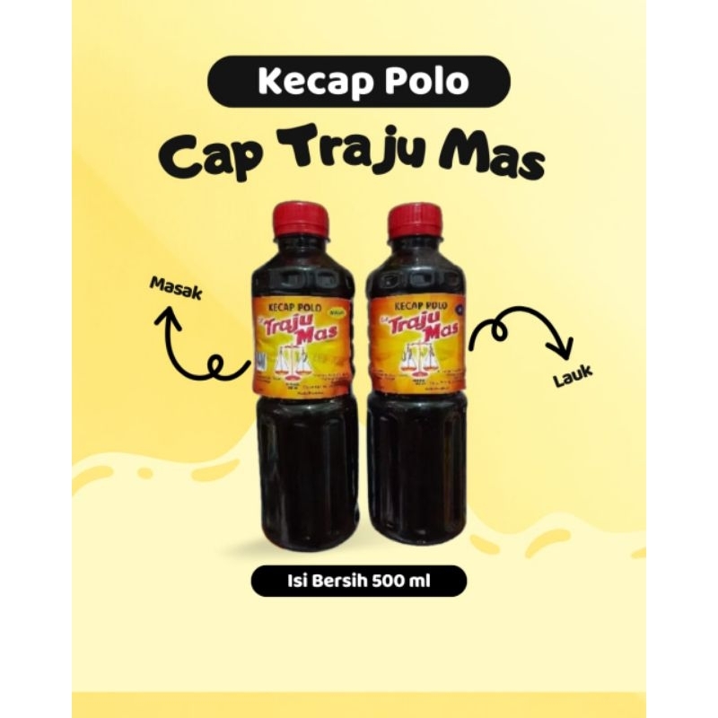 

Kecap Polo Cap Traju Mas 500ml