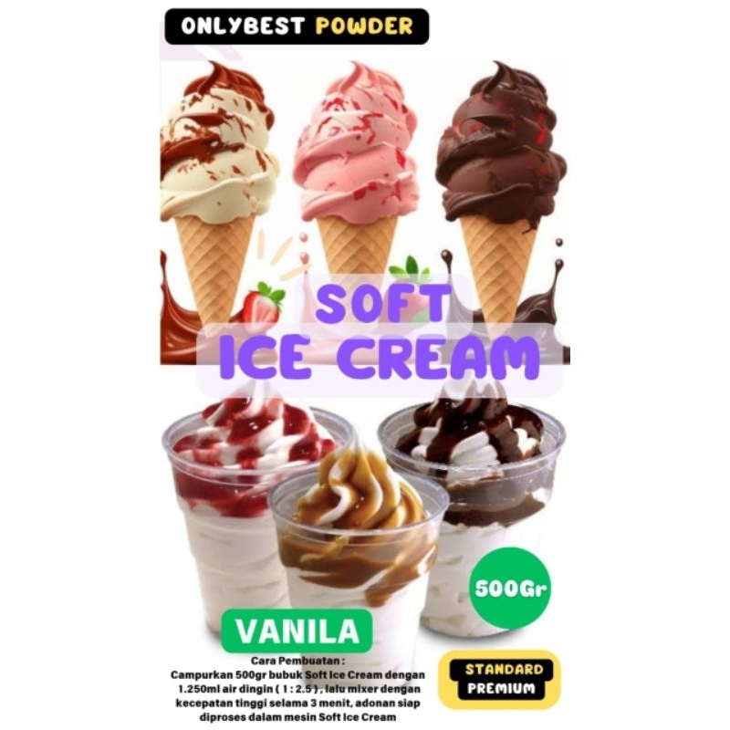 

Bubuk SOFT Ice Cream VANILLA 1kg 3,5 Liter Soft Ice Cream MURAH/Bubuk SOFT Ice Cream 500Gram Standard Premium ONLYBEST POWDER/Bahan SOFT Ice Cream VANILLA 500GRAM Standard Premium/Bubuk Ice Cream/Ice Cream Powder/Bubuk Es Cream Bubuk Es Krim Tepung EsKrim