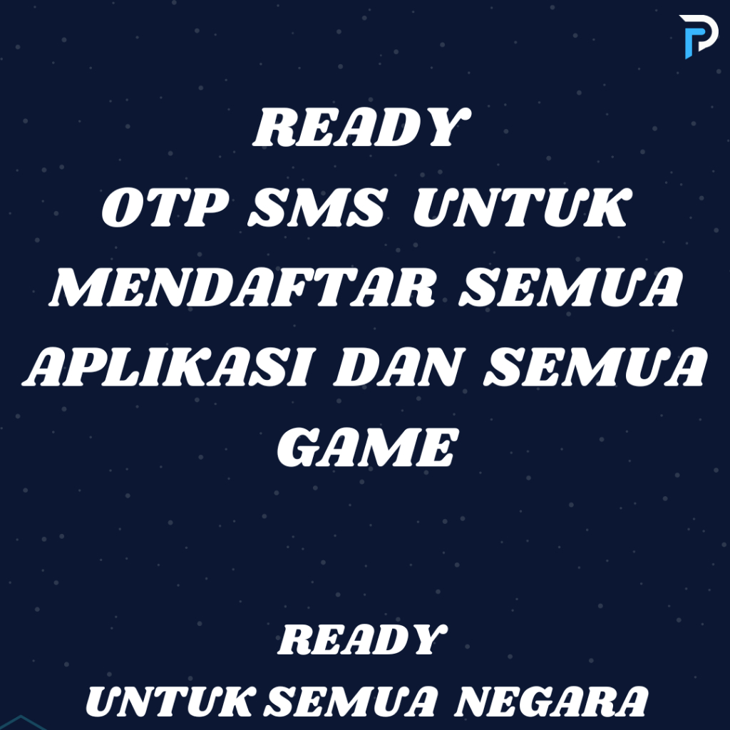 OTP SMS Virtual Untuk Daftar Aplikasi dan Game Semua Negara