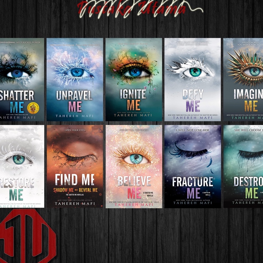 PRODUK UNGGULAN Shatter Me series by Tahereh Mafi Shatter Me Destroy Me Unravel Me Fracture Me Ignit