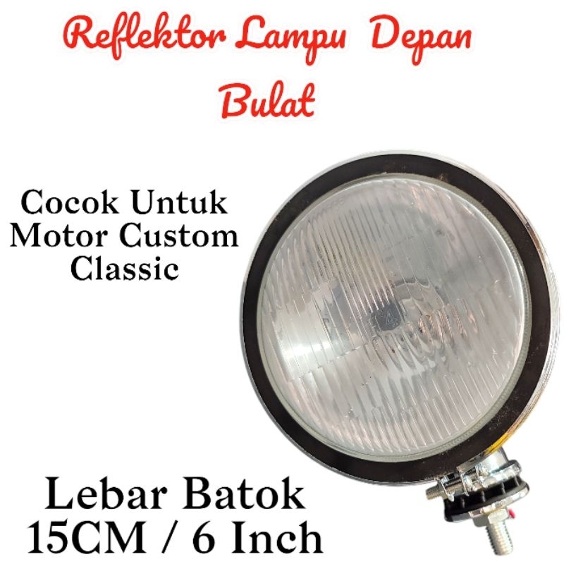 Reflektor Lampu Depan Bulat Cocok Untuk Motor Custom ClassicLebar Diameter 6 Inch