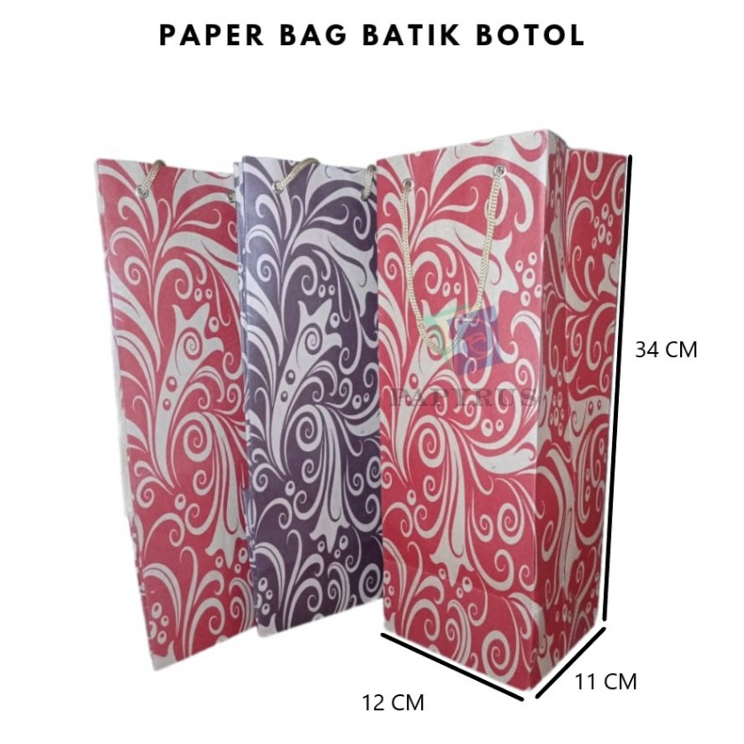 

PAPER BAG MOTIF / HAMPERS BAG / GOODIE BAG / SOUVENIR BAG / TAS KADO MOTIF / GIFT BAG / PAPER BAG BATIK BOTOL 12 CM X 11 CM X 34 CM