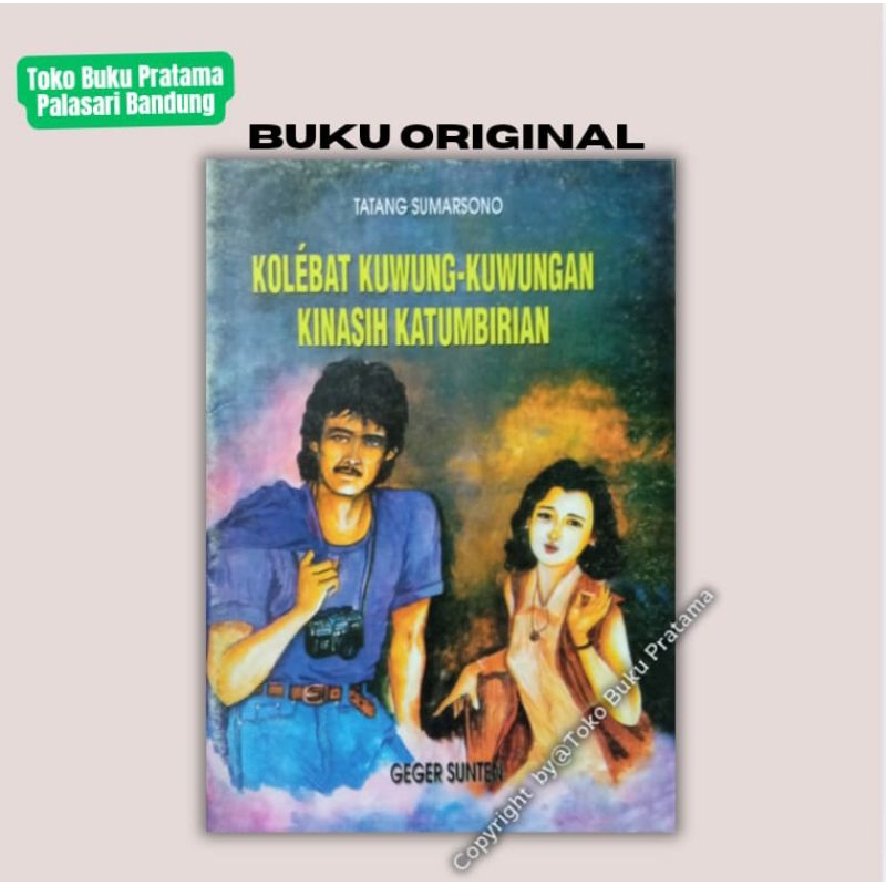 Novel Sunda Kolebat Kuwung-Kuwungan - Tatang Sumarsono - ORI