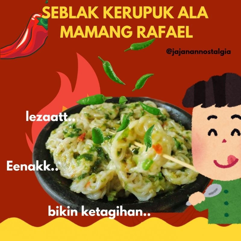 

SEBLAK KRUPUK ALA MAMANG RAFAEL MAKNYUS