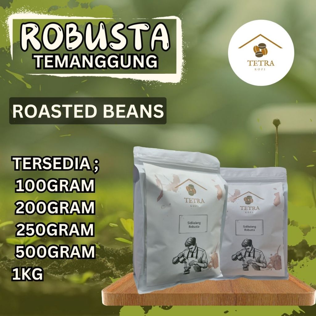 

Tetra Kopi Kopi Robusta Temanggung Roasted Beans - 100gr