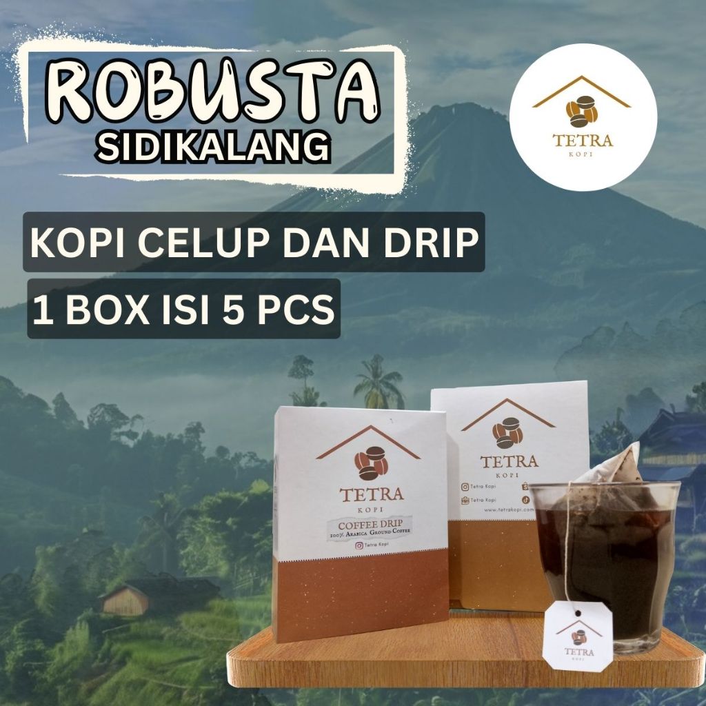 

Tetra Kopi Kopi Robusta Sidikalang Kopi Dip Kopi Celup Dip Coffee 5 pcs 1 box