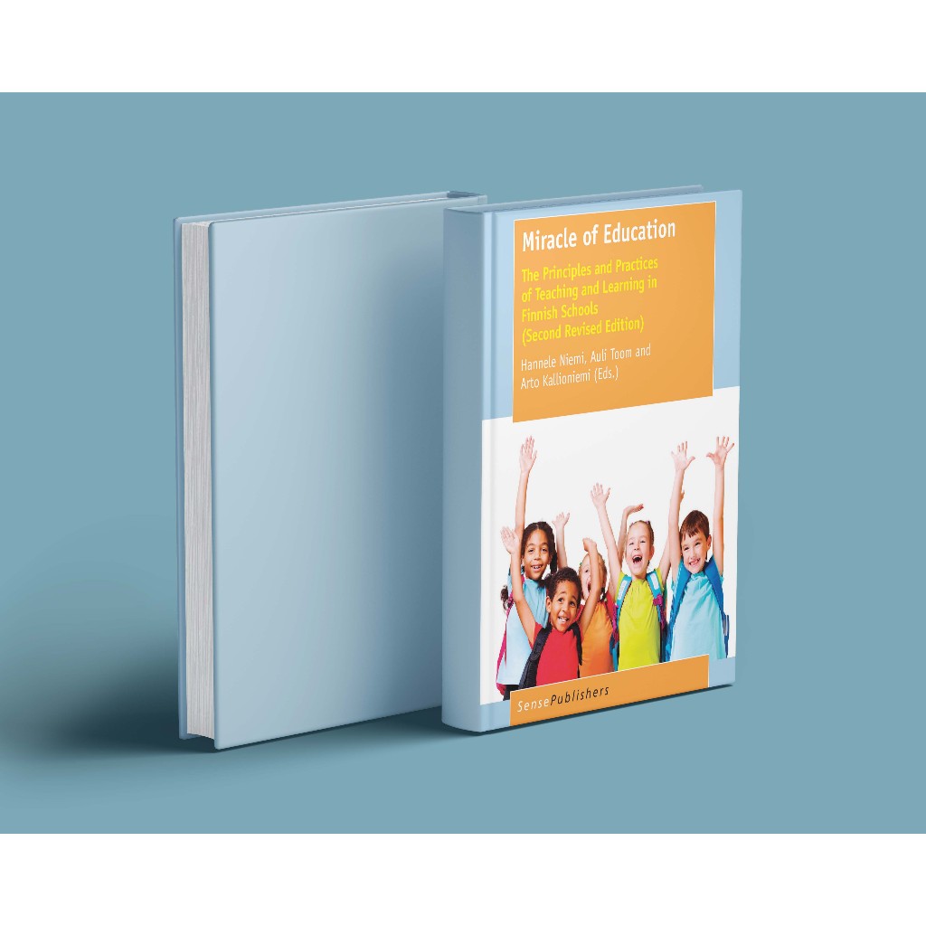 

Hannele Niemi, Auli Toom, Arto Kallioniemi - Miracle of Education_ The Principles and Practices of Teaching and Learning in Finnish Schools
