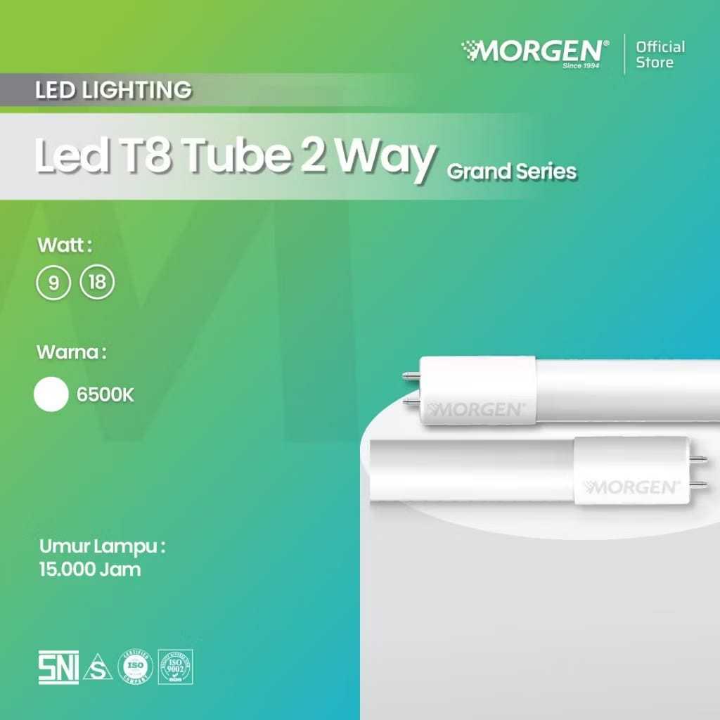MORGEN - LAMPU TL T8 LED 2 ARAH GRAND SERIES 9W 18W MG-LGT82W / T8 LED / LAMPU TL / TUBE LIGHT / LAM