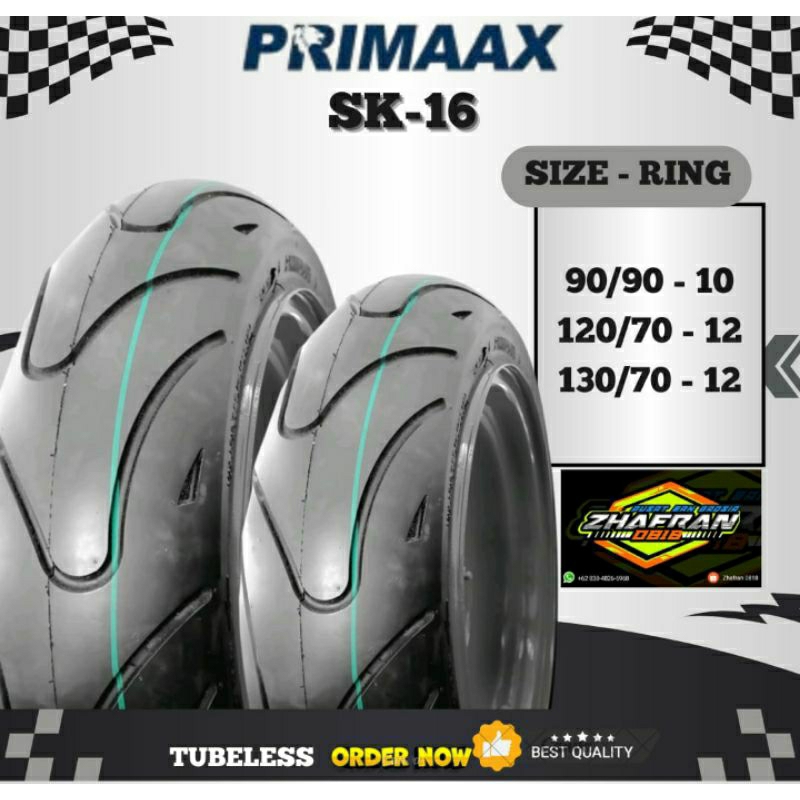 BAN PRIMAAX SK 16 RING 12 UKURAN 130/70 PRIMAAX TIPE BAN TUBLES| FREE COP TUBLES| SOFT COMPOND| TAHU