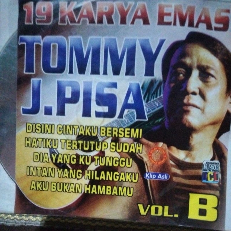 VCD 19 karya emas"TOMMY J.PISA"