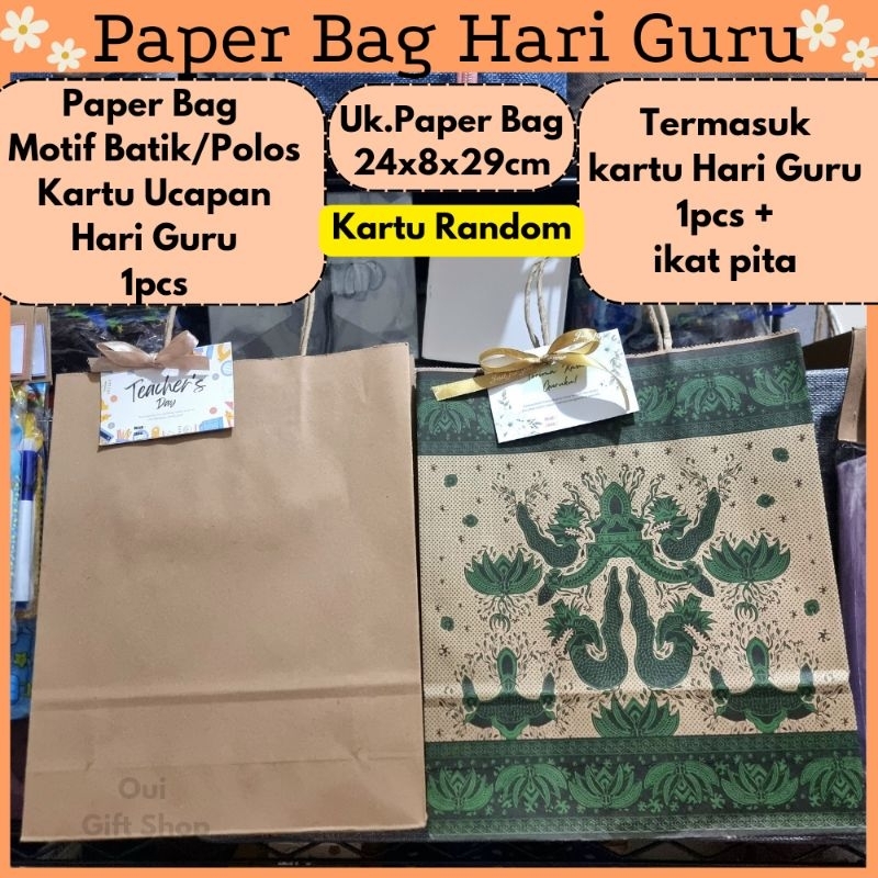 

Paper Bag Hari Guru Termasuk Kartu Ucapan ikat pita / Paper Bag Motif Batik / Tas Kado / Tas Hampers Hari Guru / Kado Hari Guru