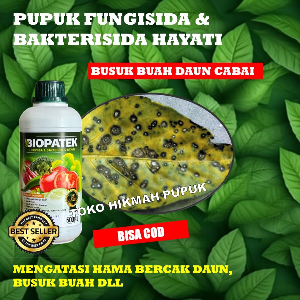 TERLARIS FUNGISIDA BIOPATEK Atasi Penyakit Patek/Antraknosa, Virus Kuning Gemini, Busuk Buah, Busuk 