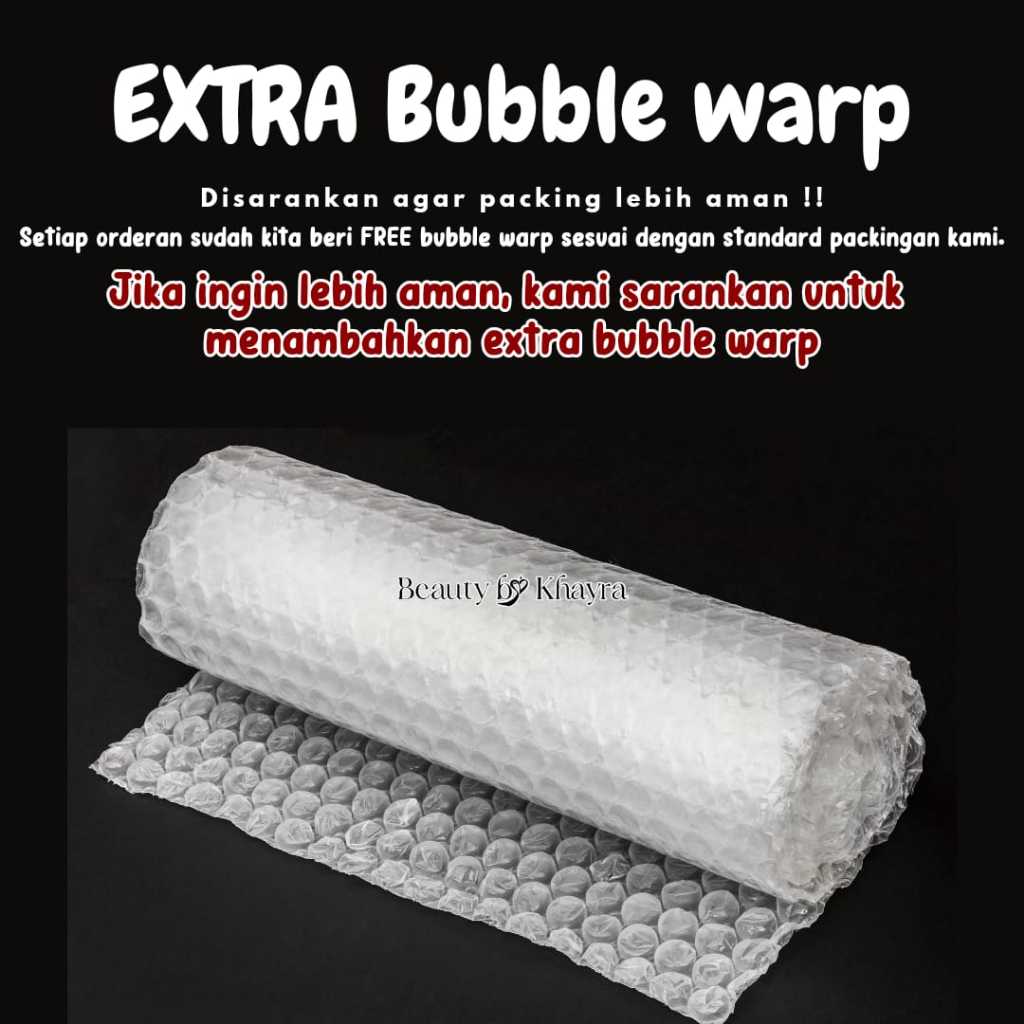 

EXTRA BUBBLE TAMBAHAN PACKING