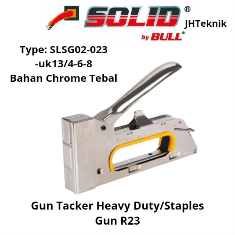 

JHteknik Staples Tembak Heavy Duty R23 SOLID BY BULL/Gun Tacker R23 SOLID/Staples Gun R23 Heavy Duty SOLID by BULL 100% ORIGINAL