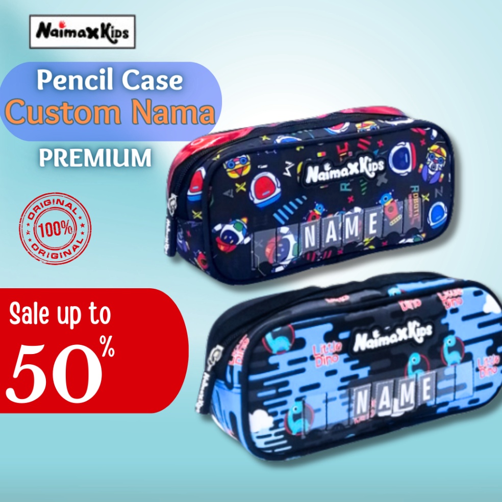 

KODE A58H Pencil Case Custom Nama Naimax kids Pencil Case Medium Anak LakiLaki