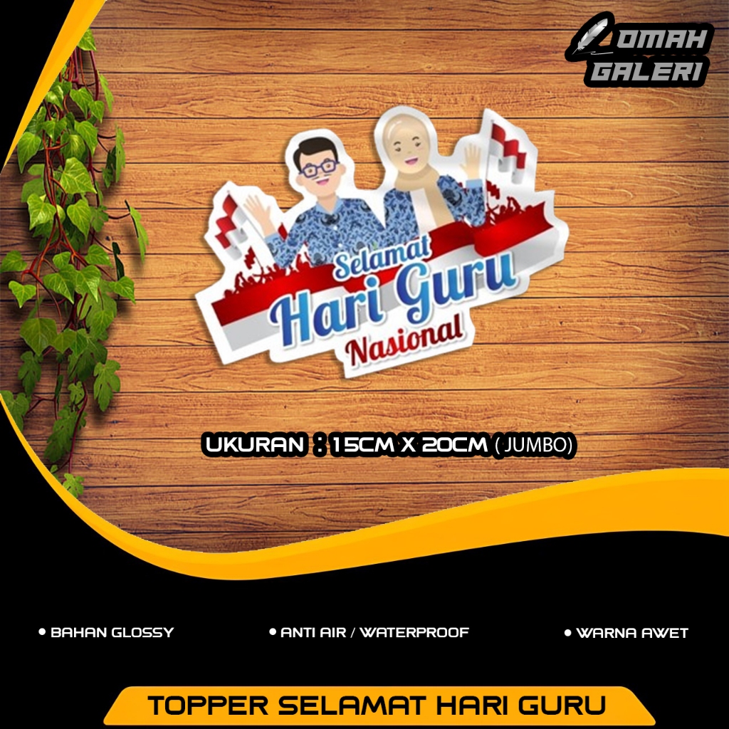 TOPPER HARI GURU JUMBO/TOPPER UCAPAN HARI GURU/TOPPER GURU PGRI/TOPPER GURU MURAH/TOPPER BUKET GURU