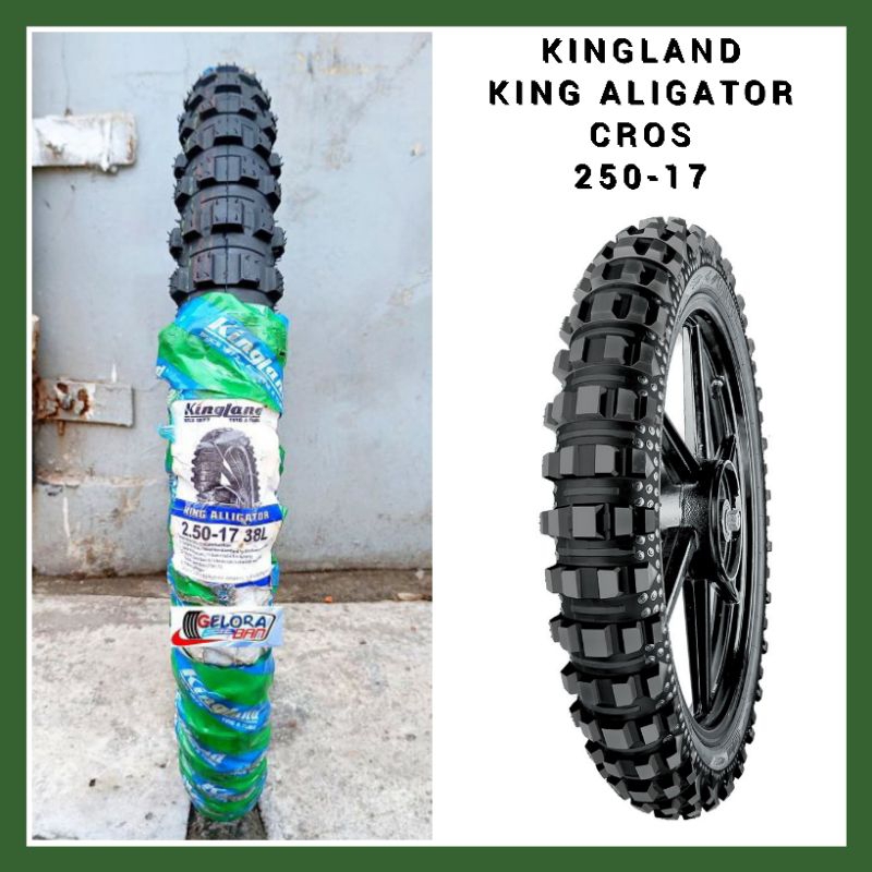 Ban Kingland King Aligator 250-17 CROS Ban Cangkul Ban Montor Supra arevo Vega Jupiter Smash Shogun 
